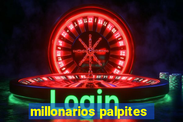 millonarios palpites